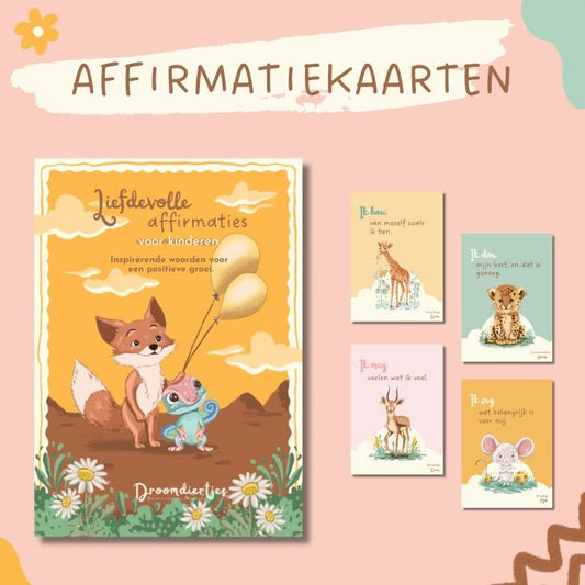 Liefdevolle Affirmaties voor kinderen - Droomdiertjes