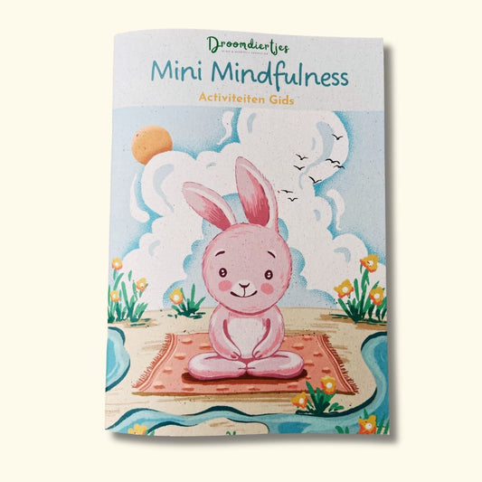 Mini Mindfulness Activiteiten Gids - Droomdiertjes